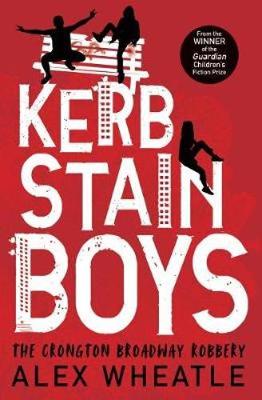 Kerb-Stain Boys: The Crongton Broadway Robbery
