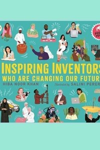 Inspiring Inventors Who Are Changing Our Future: People Power series