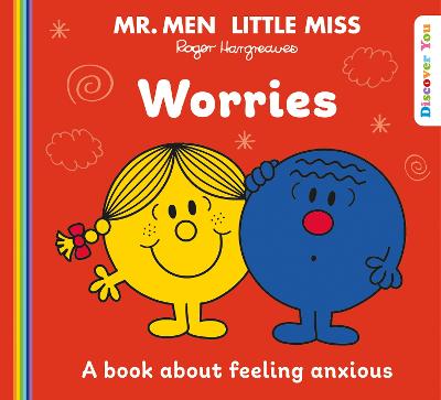 Mr. Men Little Miss: Worries (Mr. Men and Little Miss Discover You)