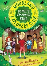 Benji's Emerald King (The Woodland Explorers)