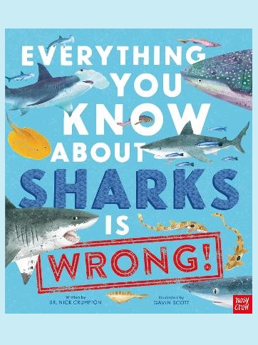 Everything You Know About Sharks is Wrong!