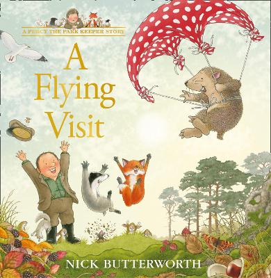A Flying Visit (A Percy the Park Keeper Story)