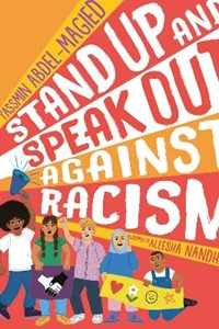 Stand Up and Speak Out Against Racism