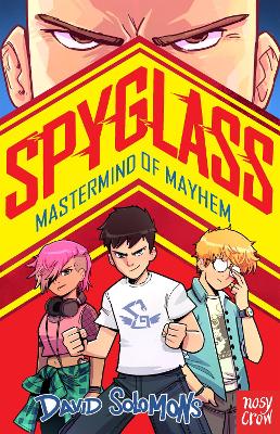 SPYGLASS: Mastermind of Mayhem