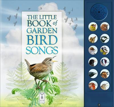 The Little Book of Garden Bird Songs