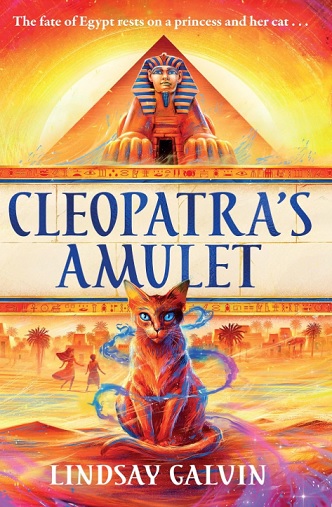 Cleopatra's Amulet: a magical Ancient Egyptian mystery starring young Cleopatra