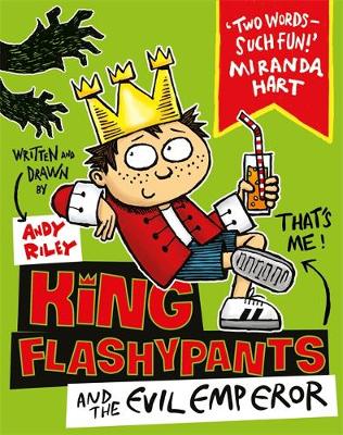 King Flashypants and the Evil Emperor: Book 1