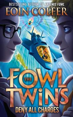 Deny All Charges (The Fowl Twins, Book 2)