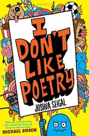 I Don't Like Poetry: By the winner of the Laugh Out Loud Award. 'Wonderful and imaginative' The Times