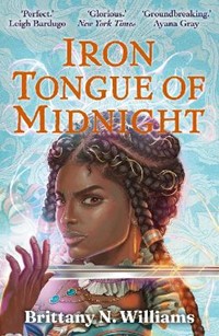 Iron Tongue of Midnight (Forge and Fracture)