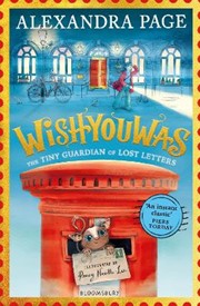 Wishyouwas: The tiny guardian of lost letters