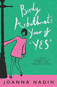 Birdy Arbuthnot's Year of 'Yes'