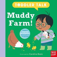 Toddler Talk: Muddy Farm!