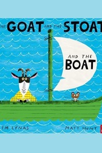 The Goat and the Stoat and the Boat