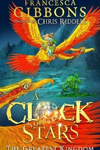 The Greatest Kingdom (A Clock of Stars, Book 3)