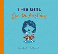 This Girl Can Do Anything