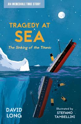 Tragedy at Sea: The Sinking of the Titanic