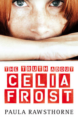 The Truth about Celia Frost