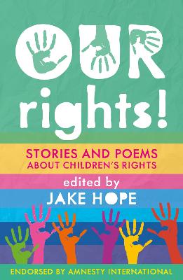 Our Rights!: Stories and Poems About Children's Rights