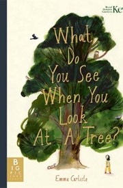 What Do You See When You Look At a Tree?