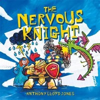 The Nervous Knight: A Story About Overcoming Worries and Anxiety