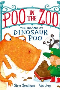 Poo in the Zoo: The Island of Dinosaur Poo
