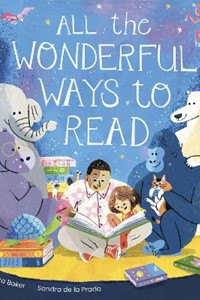 All the Wonderful Ways to Read