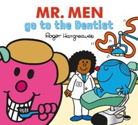 Mr. Men go to the Dentist (Mr. Men & Little Miss Everyday)