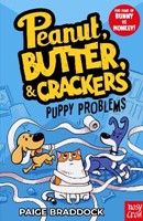 Puppy Problems: A Peanut, Butter & Crackers Story
