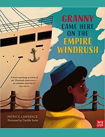 Granny Came Here on the Empire Windrush