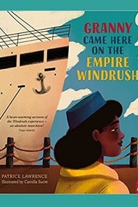 Granny Came Here on the Empire Windrush
