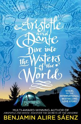 Aristotle and Dante Dive Into the Waters of the World: Sequel to Aristotle and Dante Discover the Secrets of the Universe