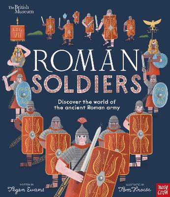 British Museum: Roman Soldiers: Discover the world of the ancient Roman army