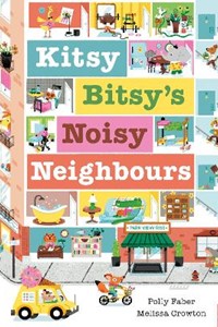 Kitsy Bitsy's Noisy Neighbours