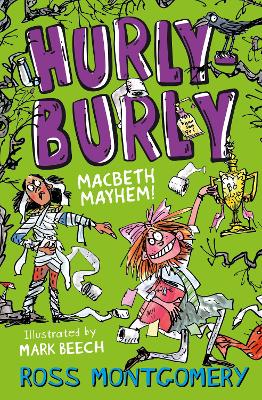Hurly Burly: Macbeth Mayhem