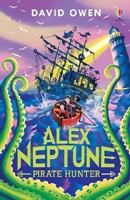Alex Neptune, Pirate Hunter: Book 2