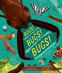 Bugs! Bugs! Bugs!: Bugs are Cool and So is This Book. Fact.