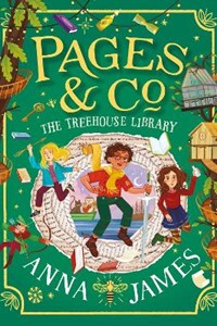 Pages & Co.: The Treehouse Library (Pages & Co., Book 5)