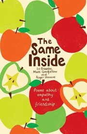 The Same Inside: Poems about Empathy and Friendship