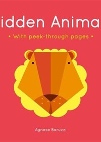 Hidden Animals: A board book with peek-through pages