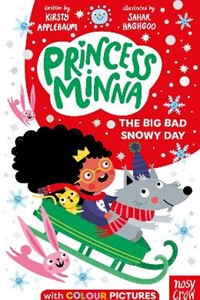 Princess Minna: The Big Bad Snowy Day