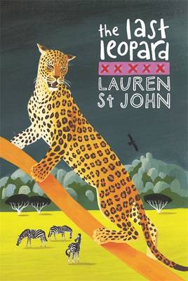 The White Giraffe Series: The Last Leopard: Book 3