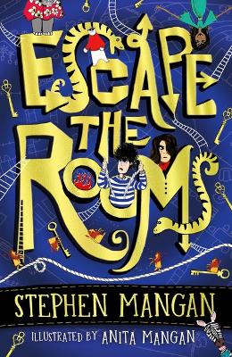 Escape the Rooms (the laugh-out-loud funny and mind-blowingly brilliant new book for kids!)