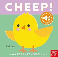 What's That Noise? Cheep!
