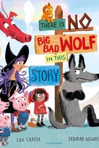 There Is No Big Bad Wolf In This Story