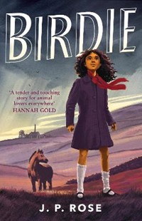 Birdie: A powerful, moving animal and friendship tale