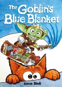 The Goblin's Blue Blanket: A story about why you shouldn't worry about the little things
