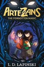 Artezans: The Forgotten Magic: Book 1