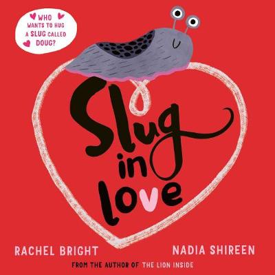 Slug in Love: The perfect hug this Valentine's Day!