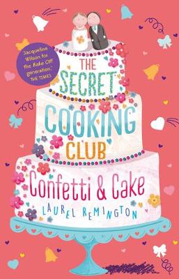 The Secret Cooking Club: Confetti & Cake